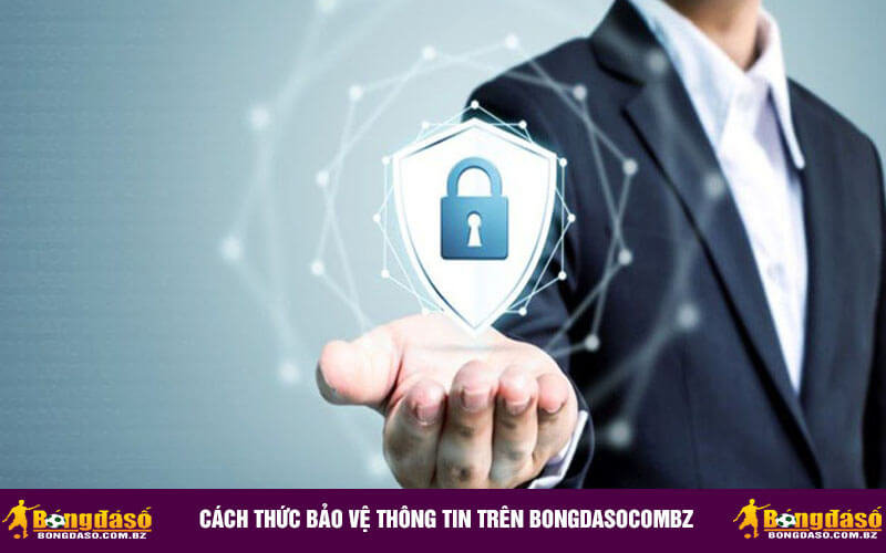 Cách thức bảo vệ thông tin trên BongdasoComBz
