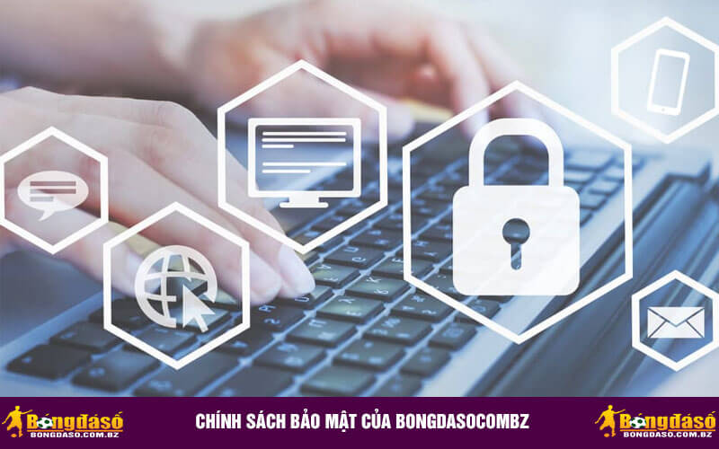 Chính sách bảo mật của BongdasoComBz