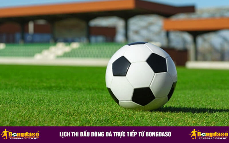 Lịch Thi Đấu Bóng Đá Trực Tiếp Từ Bongdaso