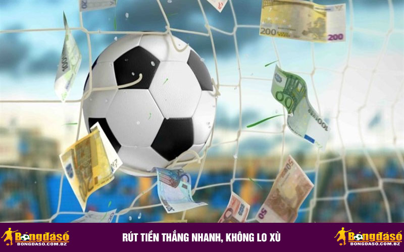 Rút tiền thắng nhanh, không lo xù